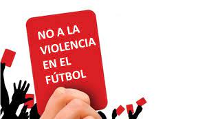 Reflexiones sobre la violencia en los campos de fútbol - Arbitraje, La  antena terrestre 